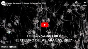 Tomás Saraceno - El tiempo de las arañas