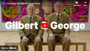 The Gilbert &amp; George Centre