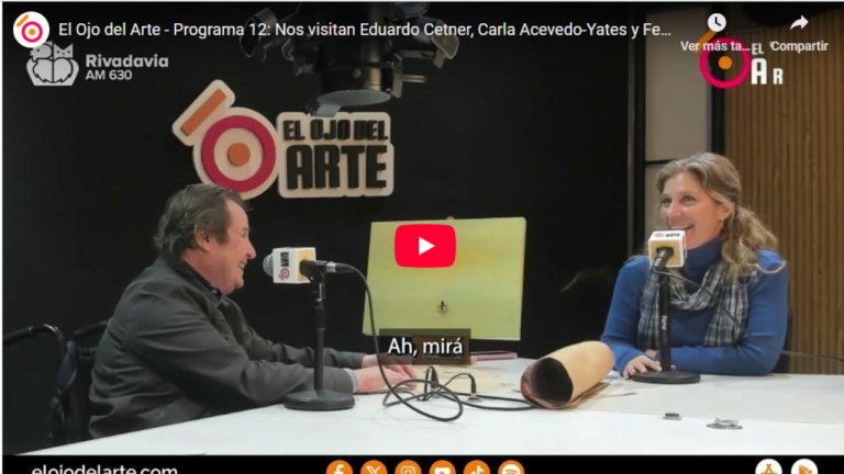 El Ojo del Arte en Radio Rivadavia - Temporada 2025 - Programa 12