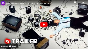 Nam June Paik: Moon is the Oldest TV (2023) - Trailer oficial