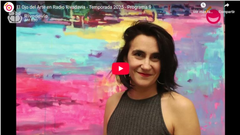 El Ojo del Arte en Radio Rivadavia - Temporada 2025 - Programa 9