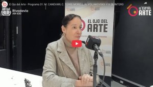 El Ojo del Arte en Radio Rivadavia - Temporada 2025 - Programa 31
