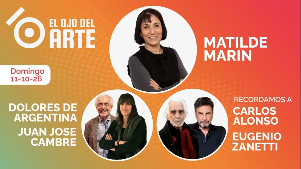 El Ojo del Arte en Radio Rivadavia - Temporada 2026 - Programa 40