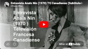 Entrevista a Anaïs Nin (1970)