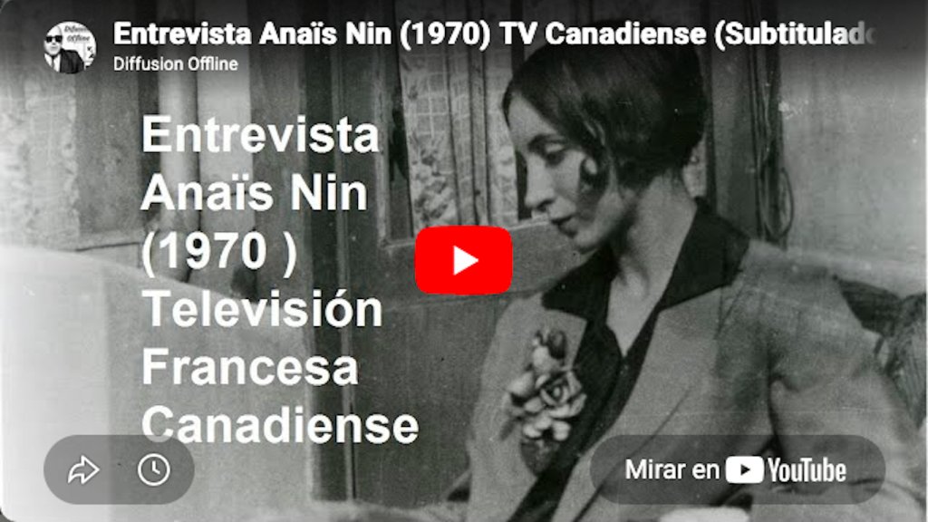 Entrevista a Anaïs Nin (1970)