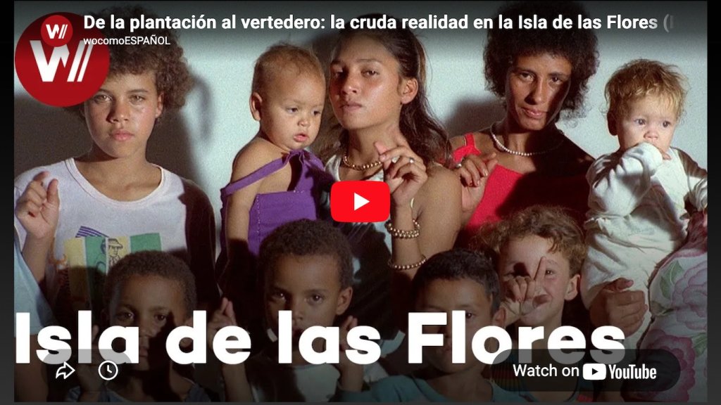 La isla de las Flores, de Jorge Furtado (1989)