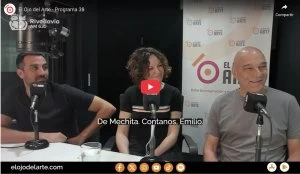 El Ojo del Arte en Radio Rivadavia - Temporada 2025 - Programa 38