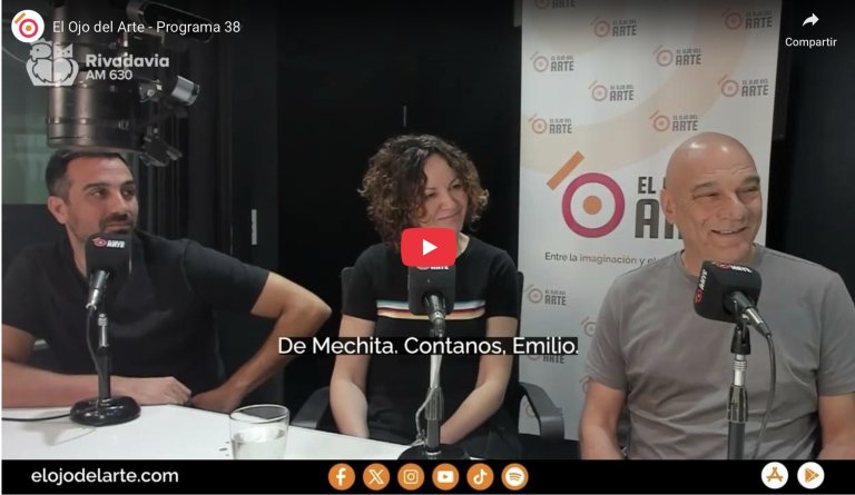 El Ojo del Arte en Radio Rivadavia - Temporada 2025 - Programa 38
