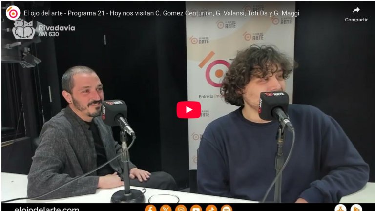El Ojo del Arte en Radio Rivadavia - Temporada 2025 - Programa 21