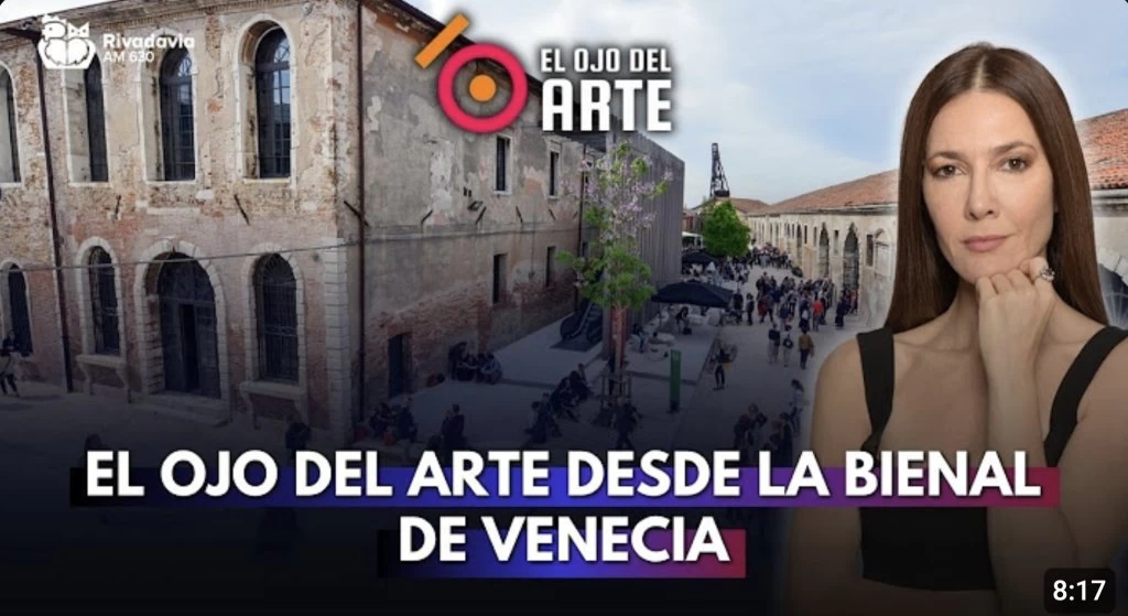 El Ojo del Arte desde la Bienal de Venecia