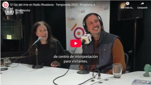 El Ojo del Arte en Radio Rivadavia - Temporada 2025 - Programa 8