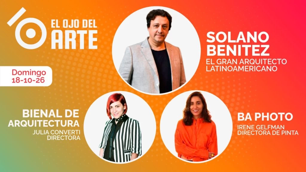 El Ojo del Arte en Radio Rivadavia - Temporada 2026 - Programa 41